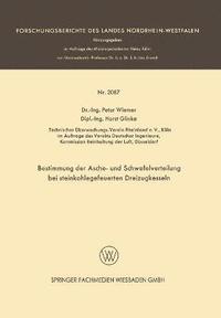 bokomslag Bestimmung Der Asche- Und Schwefelverteilung Bei Steinkohlegefeuerten Dreizugkesseln