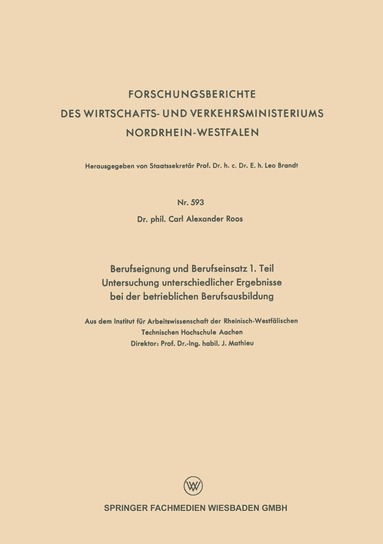 bokomslag Berufseignung und Berufseinsatz 1. Teil Untersuchung unterschiedlicher Ergebnisse bei der betrieblichen Berufsausbildung