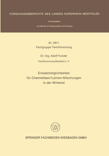 Adolf Funder - Einsatzmöglichkeiten für Chemiefaser/Leinen-Mischungen in der Wirkerei, Häftad