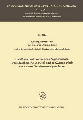 Herbert Stein - Einfluß von rasch wechselnden Zugspannungen unterschiedlicher Art und Größe auf den Zusammenhalt der in einem Gespinst vereinigten Fasern, Häftad