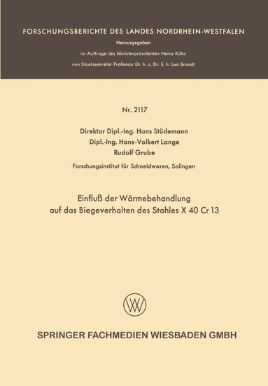 Hans Stüdemann, Hans-Volkert Lange, Rudolf Grube - Einfluß der Wärmebehandlung auf das Biegeverhalten des Stahles X 40 Cr 13, Häftad