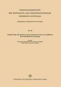 bokomslag Arbeiten über die Bestimmung des Gebrauchswertes von Lackfilmen durch physikalische Prüfungen