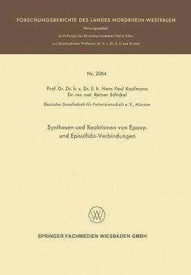 Hans Paul Kaufmann - Synthesen und Reaktionen von Epoxy- und Episulfido-Verbindungen, Häftad