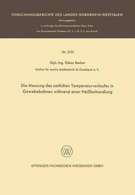 bokomslag Die Messung des zeitlichen Temperaturverlaufes in Gewebebahnen whrend einer Heibehandlung