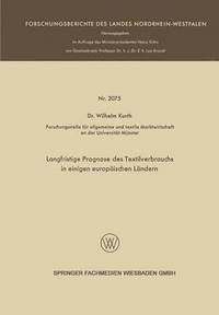 bokomslag Langfristige Prognose des Textilverbrauchs in einigen europäischen Ländern