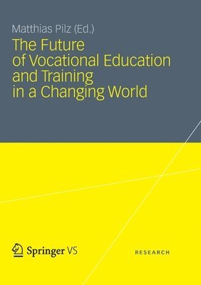 bokomslag The Future of Vocational Education and Training in a Changing World