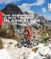 bokomslag Die schönsten E-MTB-Touren in den Alpen