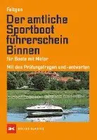 Marco Feltgen - Der amtliche Sportbootführerschein Binnen - Für Boote mit Motor, Häftad. Tillgänglighet: Lägg i varukorg