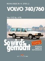 bokomslag Volvo 740 & 760 (1982 bis 1991)