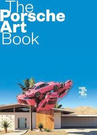 bokomslag The Porsche Art Book