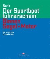 bokomslag Der Sportbootführerschein Binnen Segel und Motor