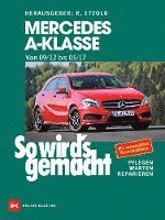 bokomslag Mercedes A-Klasse von 2012 bis 2017