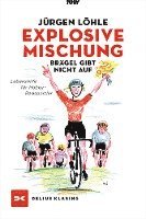Explosive Mischung - Brägel gibt nicht auf