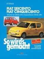 bokomslag Fiat Seicento von 3/98 bis 9/07, Fiat Cinquecento von 2/93 bis 9/07