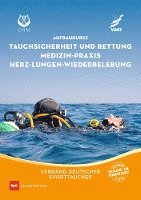 bokomslag Aufbaukurs Tauchsicherheit und Rettung / Medizin-Praxis / Herz-Lungen-Wiederbelebung