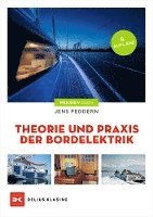 bokomslag Theorie und Praxis der Bordelektrik