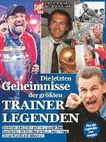 bokomslag Die letzten Geheimnisse der größten Trainerlegenden