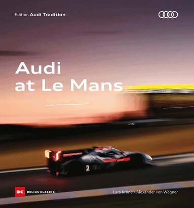 Delius Klasing - Audi at Le Mans, Inbunden