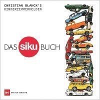 Christian Blanck - Das Siku-Buch, Inbunden