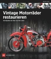 bokomslag Vintage Motorräder restaurieren