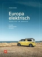 bokomslag Europa elektrisch - Vanlife im ID. Buzz