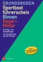 Übungsbogen Sportbootführerschein Binnen Segel/Motor, Inbunden