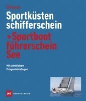 Rolf Dreyer - Sportküstenschifferschein & Sportbootführerschein See, Inbunden