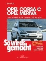 bokomslag Opel Corsa C 9/00 bis 9/06, Opel Meriva 5/03 bis 4/10