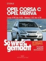 Opel Corsa C 9/00 bis 9/06, Opel Meriva 5/03 bis 4/10 1