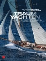 François Chevalier - Traumyachten, Inbunden