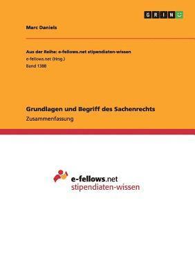 bokomslag Grundlagen und Begriff des Sachenrechts