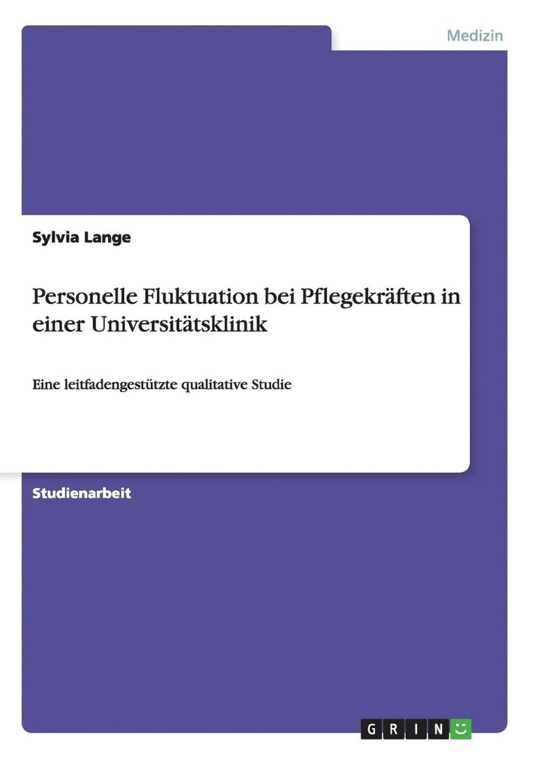 Personelle Fluktuation bei Pflegekrften in einer Universittsklinik 1