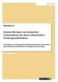 bokomslag Interne Revision von deutschen Unternehmen bei ihren chinesischen Tochtergesellschaften