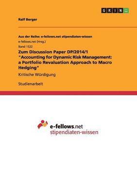 bokomslag Zum Discussion Paper DP/2014/1 Accounting for Dynamic Risk Management