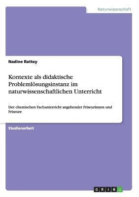 bokomslag Kontexte als didaktische Problemlsungsinstanz im naturwissenschaftlichen Unterricht