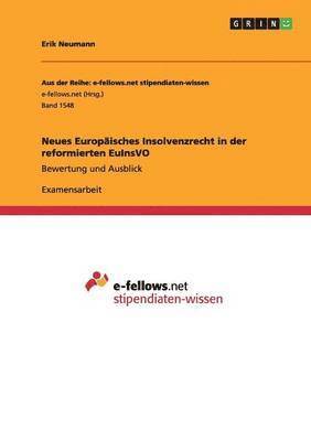 bokomslag Neues Europäisches Insolvenzrecht in der reformierten EuInsVO