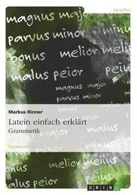 bokomslag Latein einfach erklärt: Grammatik