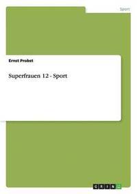 bokomslag Superfrauen 12 - Sport