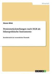 bokomslag Pensionsrckstellungen nach HGB als bilanzpolitische Instrumente