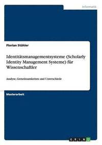 bokomslag Identitatsmanagementsysteme (Scholarly Identity Management Systeme) fur Wissenschaftler