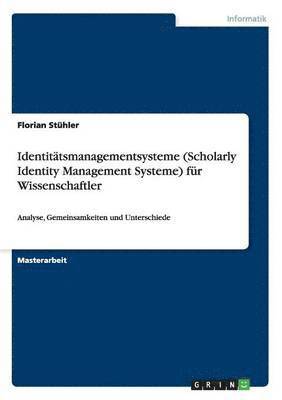 bokomslag Identitätsmanagementsysteme (Scholarly Identity Management Systeme) für Wissenschaftler