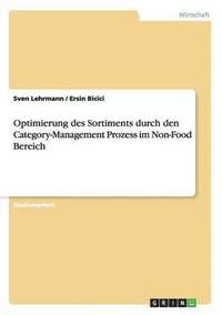 bokomslag Optimierung des Sortiments durch den Category-Management Prozess im Non-Food Bereich