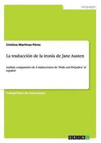 bokomslag La traduccion de la ironia de Jane Austen