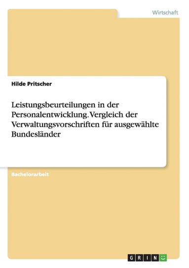 bokomslag Leistungsbeurteilungen in der Personalentwicklung. Vergleich der Verwaltungsvorschriften fr ausgewhlte Bundeslnder