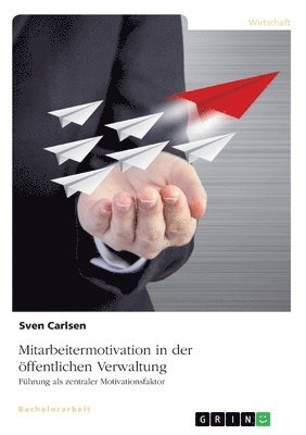 bokomslag Mitarbeitermotivation in der oeffentlichen Verwaltung