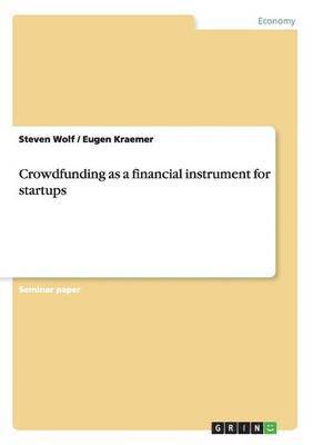 Crowdfunding as a financial instrument for startups 1