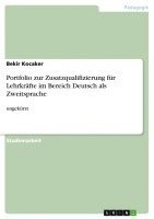 bokomslag Portfolio Zur Zusatzqualifizierung Fur Lehrkrafte Im Bereich Deutsch ALS Zweitsprache