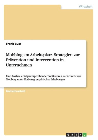 bokomslag Mobbing am Arbeitsplatz. Strategien zur Prvention und Intervention in Unternehmen