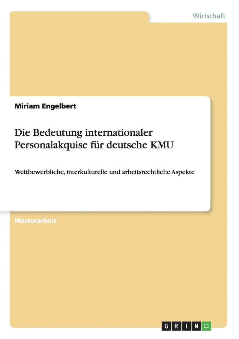 Die Bedeutung internationaler Personalakquise fur deutsche KMU 1