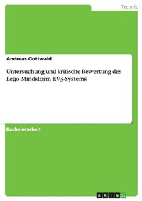 bokomslag Untersuchung und kritische Bewertung des Lego Mindstorm EV3-Systems